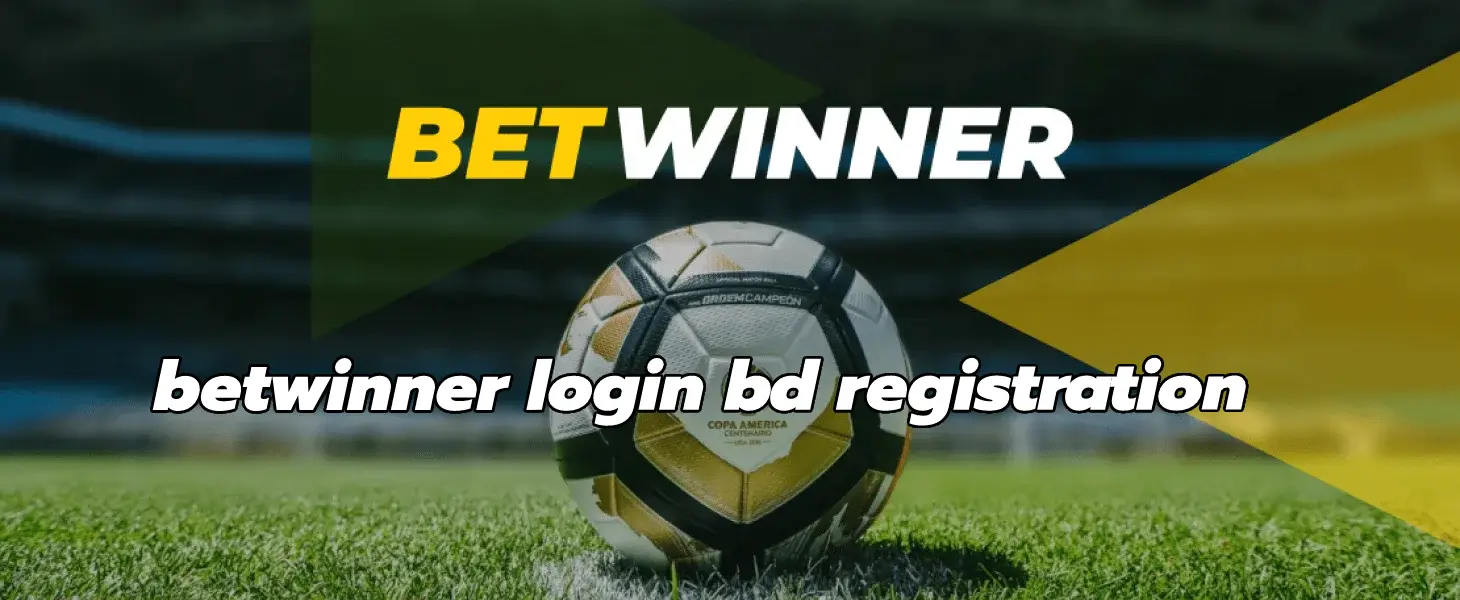 betwinner login bd registration