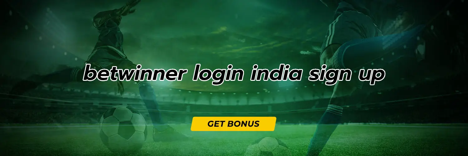 betwinner login india sign up